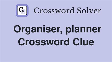 organiser crossword clue